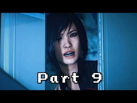 Mirrors Edge Catalyst Walkthrough Gameplay Part 9 - Benefactor - (Mirrors Edge)