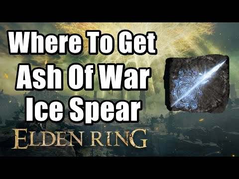 Elden Ring - Where To Get Ash Of War Ice Spear