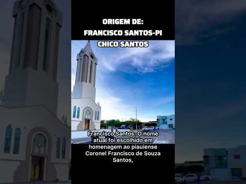 Origem Francisco Santos PI