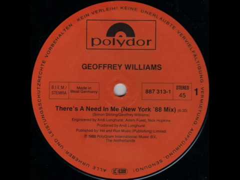 Geoffrey Williams - There's a need in me