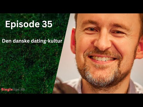 Den danske dating-kultur