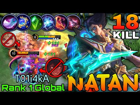 18 Kills Monster Natan Late Game Full Magic Build - Top 1 Global Natan by T01i4kA - Mobile Legends