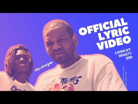 LOOK AT WHAT I DID (feat. Big Havi & Yak Gotti) - DJ Five Venoms [Creator Safe Music]