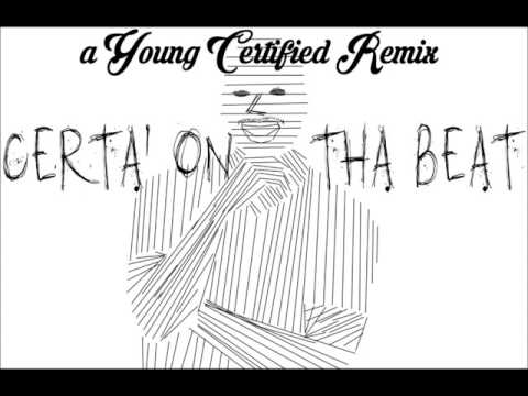 YoungCertified - Juju Freestyle (Certa On Tha Beat)