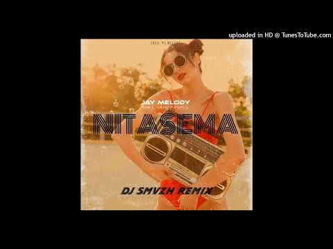 NITASEMA - Jay Melody | DJ SMAZH REMIX 2023 (Animal Farm Beats🇻🇺)
