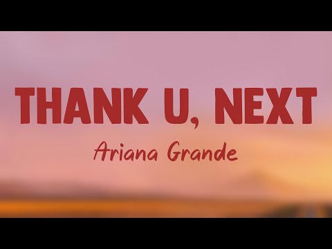 Thank U, Next - Ariana Grande {Lyrics Video} 🍦