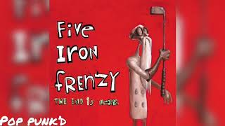Five Iron Frenzy - Wizards Needs Food, Badly