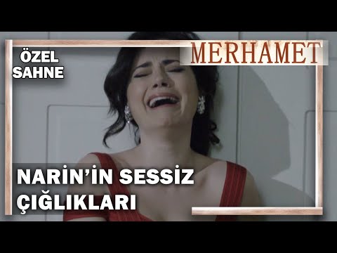 Narin'in Sessiz Hıçkırıkları! - Merhamet Özel Klip