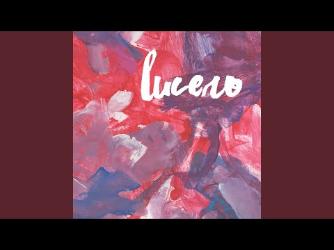 Lucero Hello My Name Is Izzy