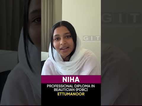 Niha, Beautician & Cosmetology Student, Shares Her Experience at GITD
