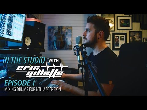 Mixing Drums for Nth Ascension [In the Studio: Episode 1]