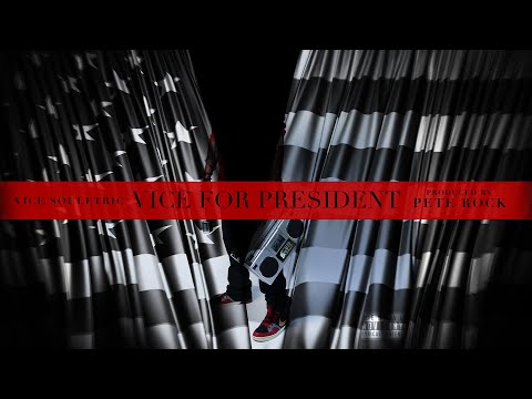 Vice Souletric - Vice For President  (Prod. Pete Rock) [Official Video]