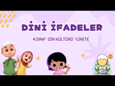 4.SINIF -Din Kültürü- DİNİ İFADELER - dindersi video anlatım