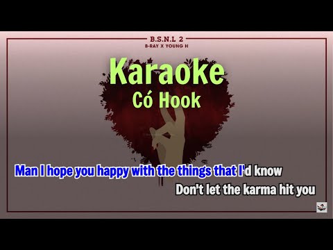 Karaoke Có Hook | B.S.N.L 2 | B Ray ft. Young H