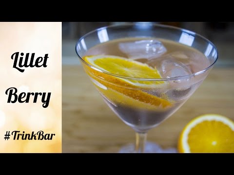 Lillet Berry - Aperitif - Cocktail selber machen - Rezept - Trinkbar