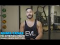 Bodybuildingcom x EVL Nutrition | Angel Casas Testimonial