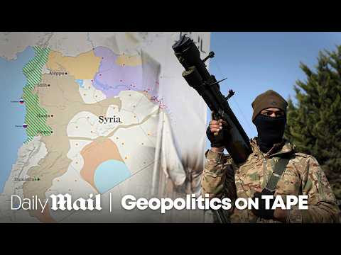 What Every Major Faction in Syria is Fighting for | Geopolitics on Tape | Daily Mail