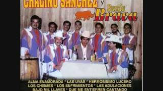 Chalino Sanchez y Banda Brava-Hermosisimo Lucero