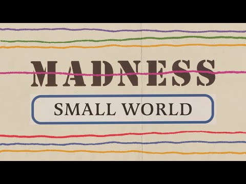 Small World - Madness