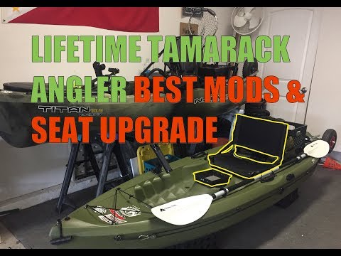 Lifetime Tamarack Angler - My Best Kayak Mods and Seat Upgrade