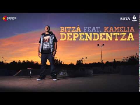 Bitza feat  Kamelia – Dependentza   YouTube