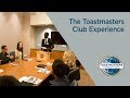 The Toastmasters Club Experience