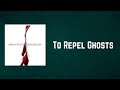 Manic Street Preachers - To Repel Ghosts (Lyrics)