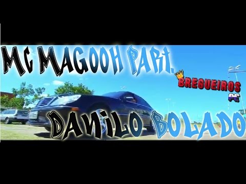 MC MAGOOH PART. DANILO BOLADO - OS PICAS DA FAVELA - WEB CLIPE OFICAL 2016 - BREGUEIROS PE