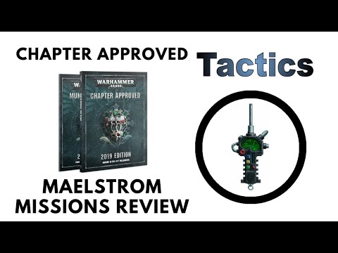 New Maelstrom of War Missions - Chapter Approved 2019 Review + Discussion