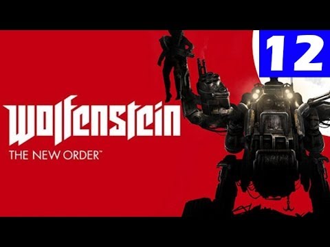 Wolfenstein The New Order Walkthrough Part 12 No Commentary HD Gameplay
