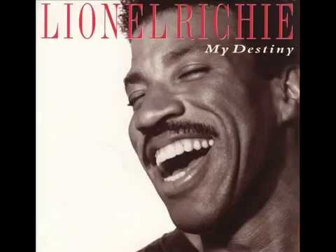 Lionel Richie - You Are My Destiny