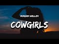 Morgan Wallen - Cowgirls (Lyrics) feat. ERNEST