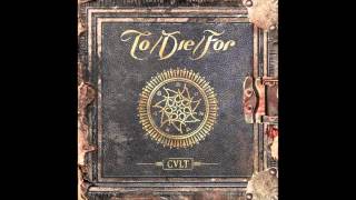 TO/DIE/FOR - Cult (Full Album)