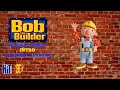 Bob The Builder Original Series Intro Original Version