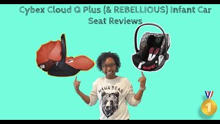 Cybex Cloud Q Plus & Rebellious Review