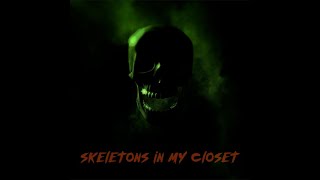 Skeletons In My Closet as made popular by Alice Cooper