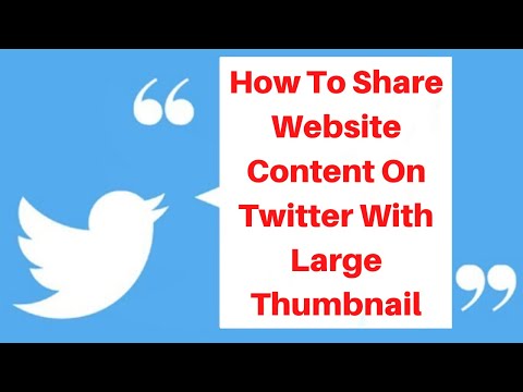 How to share website content on twitter with large thumbnail