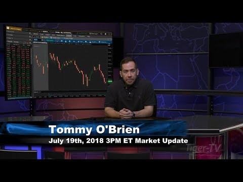July 19th 3PM ET Market Update with Tommy O'Brien on TFNN