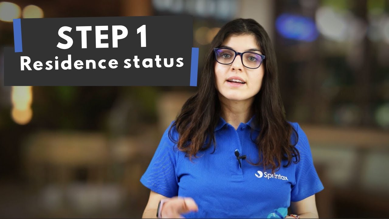 Sprintax US Tax Preparation STEP 1 – Residency Status