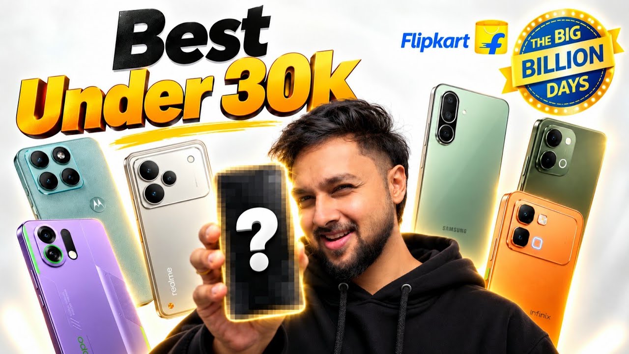 Best Smartphone Offers Under 30000 Rs ! Flipkart Big Billion Days 2026 Smartphone Offers