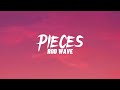 Rod Wave Pieces Lyrics