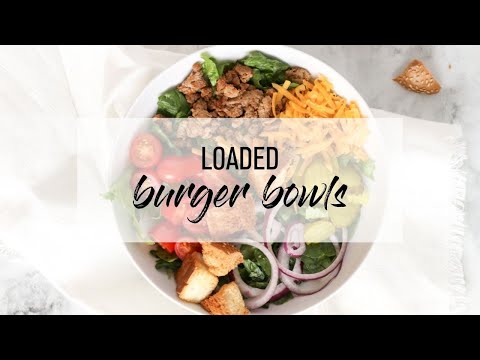 Loaded Burger Bowls