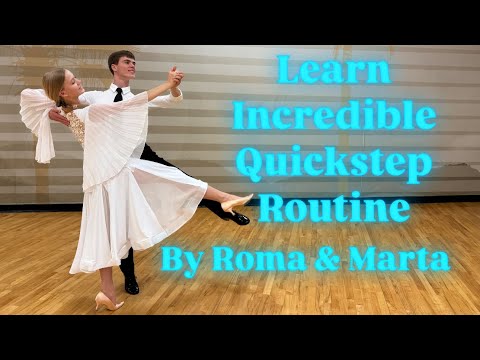 Learn Incredible Quickstep Routine | Figure Names & Timing by Roma & Marta