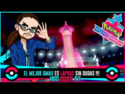 Pokemon Espada/Escudo | ❄️👑VGC2020 Temp.7 - Equipo ElectroLap, Lapras GMAX es LO MEJOR! 👑❄️