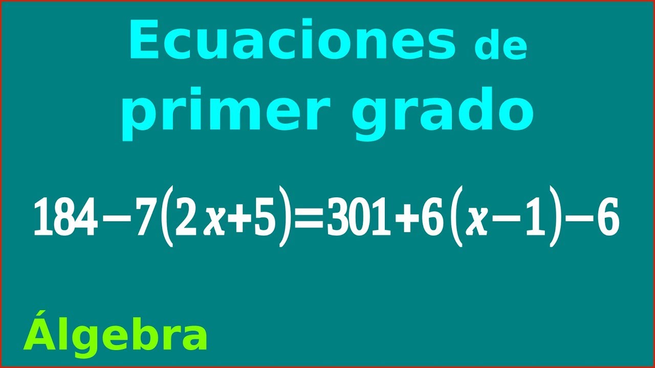 Ecuaciones de primer grado - Ejercicio #29 [con signos de agrupación]