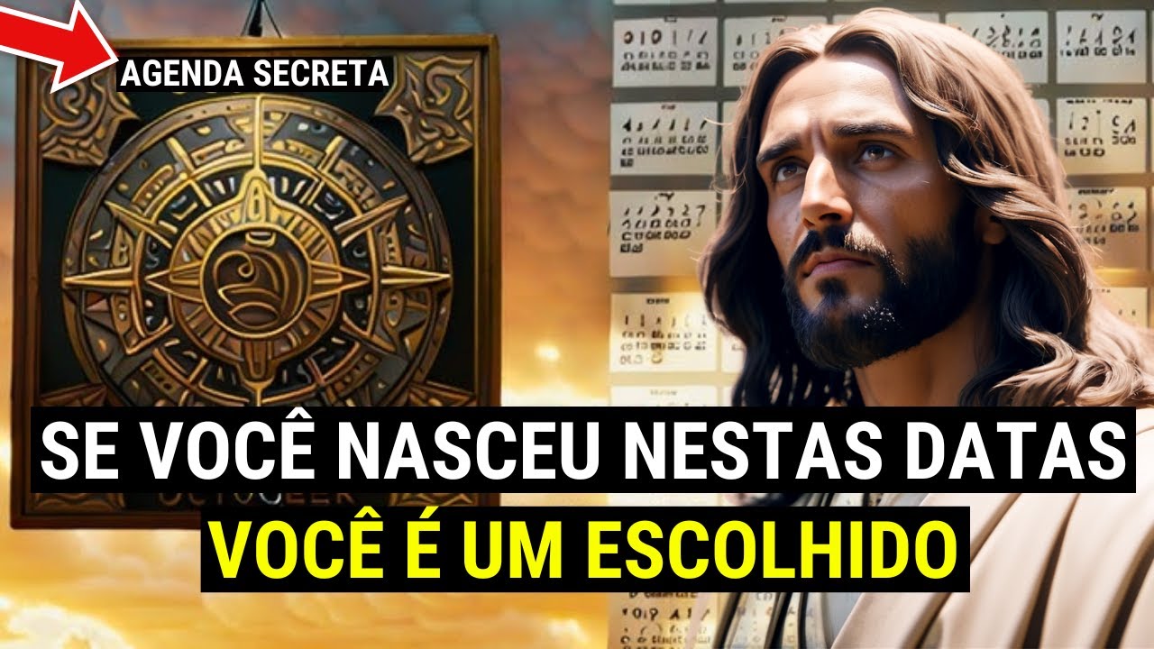 Nascidos nessas DATAS foram ESCOLHIDOS | Ensinamentos de Jesus