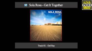 Sola Rosa - Del Ray