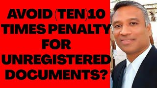 #339 - How to AVOID (Ten) 10 times penalty for unregistered/Notary documents? Section 40  Stamp Act