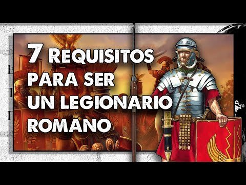 7 Requisitos para ser un legionario romano