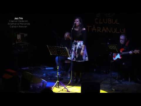 Capriel Dedeian Trio (voce: Anamaria Maranda) - Jazz Medley